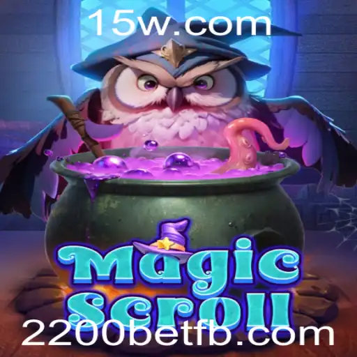 Explorando o Universo de MagicScroll e a Estratégia de Jogo com 2200bet